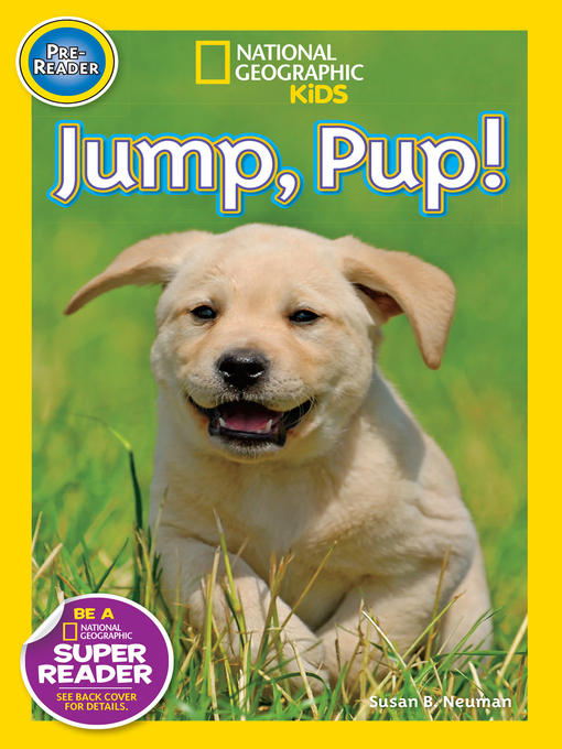 Title details for Jump Pup! by Susan B. Neuman - Available